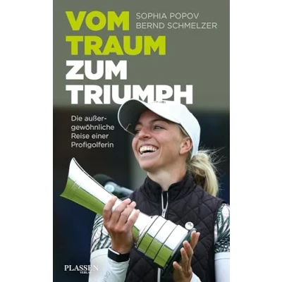 Abbildung von Vom Traum zum Triumph: Die außergewöhnliche Reise einer Profigolferin