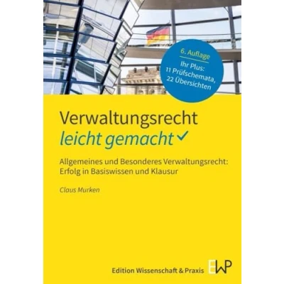 Abbildung von Verwaltungsrecht leicht gemacht: Allgemeines und Besonderes Verwaltungsrecht: Erfolg in Basiswissen Klausur (GELBE SERIE gemacht)