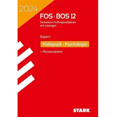 Abbildung von STARK Abiturprüfung FOS/BOS Bayern 2024 Pädagogik/Psychologie 12. Klasse