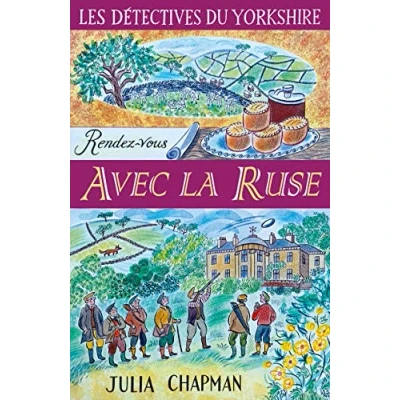 Abbildung von Les détectives du Yorkshire tome 6 Rendez vous avec la ruse