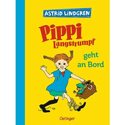 Abbildung von Pippi Langstrumpf 2. geht an Bord: Astrid Lindgren Kinderbuch Klassiker mit Bildern von Walter Scharnweber. Oetinger und Vorlesebuch ab 6 Jahren