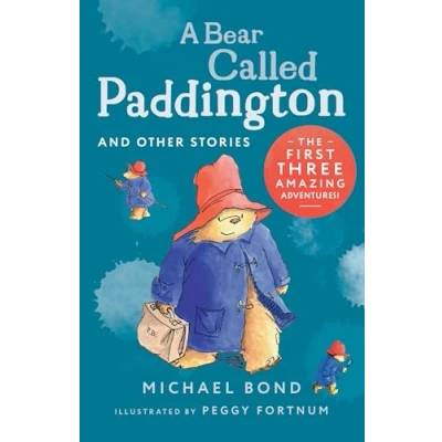 Abbildung von a Bear Called Paddington and Other Stories: Three funny adventures of everyone’s favourite bear, Paddington, now major movie star!