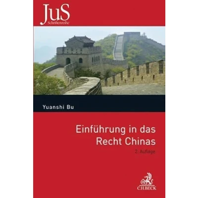 Abbildung von Einführung in das Recht Chinas (JuS Schriftenreihe/Ausländisches Recht, Band 191)