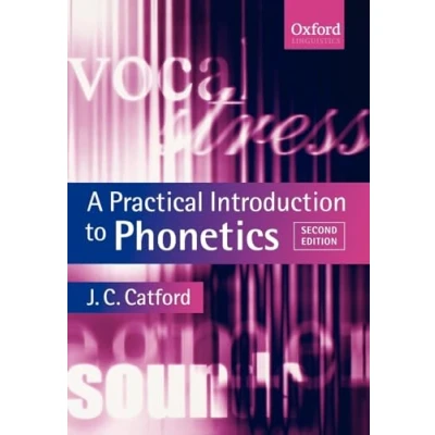 Abbildung von A Practical Introduction to Phonetics (Oxford Textbooks in Linguistics)