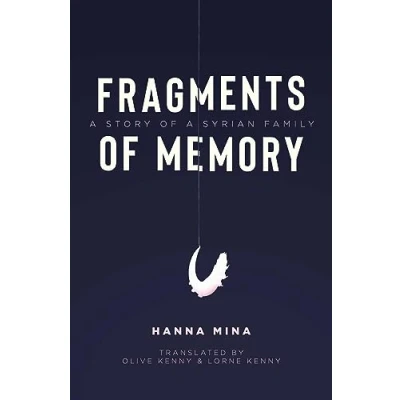 Abbildung von Fragments of Memory: a Story Syrian Family