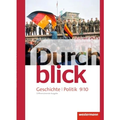 Abbildung von Durchblick Geschichte und Politik differenzierende Ausgabe 2012: Schulbuch 9 / 10