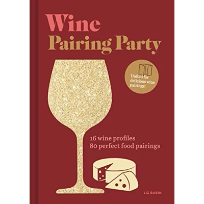 Abbildung von wine Pairing Party hc: 16 profiles. 80 perfect food pairings.