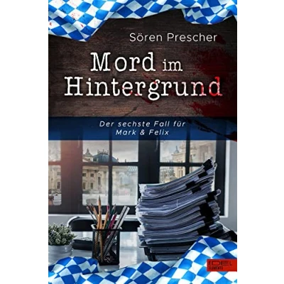 Abbildung von Mord im Hintergrund: Der sechste Fall für Mark &amp; Felix