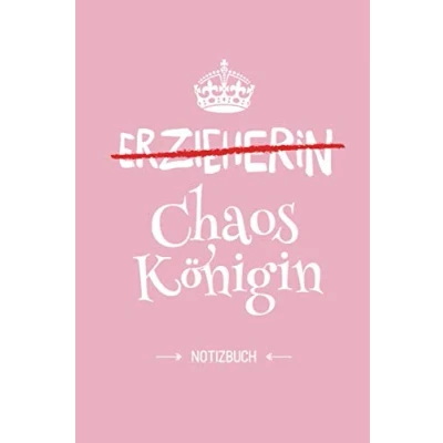 Abbildung von Erzieherin Chaoskönigin: Notizbuch als Geschenk für eine A5 / liniert Kindergärtnerin Abschiedsgeschenk, Geschenke zum Danke sagen oder Weihnachten