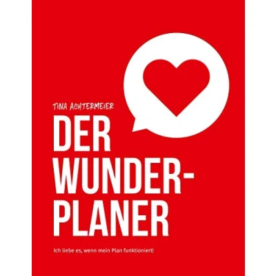 Abbildung von Der Wunderplaner: Ich liebe es, wenn mein Plan funktioniert