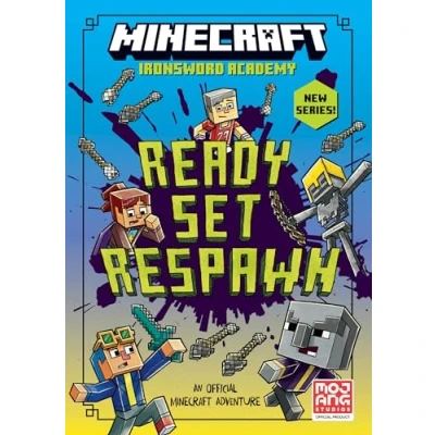 Abbildung von Minecraft: Ready. Set. Respawn!: Book 1 in the next official Minecraft gaming fiction series, new for 2024 perfect getting kids aged 7, 8, 9 &amp; 10 into reading! (Ironsword Academy)