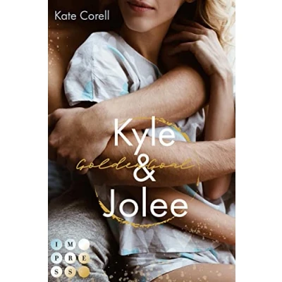 Abbildung von Golden Goal: Kyle &amp; Jolee (Virginia Kings 1): Knisternde Sports Romance über die unerwartete College Liebe zwischen einem Fußballstar und einer Streberin