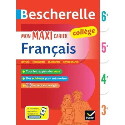 Abbildung von Bescherelle collège Mon maxi cahier de français (6e, 5e, 4e, 3e): règles et exercices corrigés (grammaire, orthographe, conjugaison, expression)