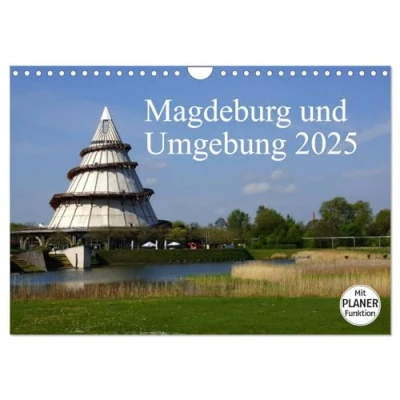 Abbildung von Magdeburg und Umgebung 2025 (Wandkalender DIN A4 quer), CALVENDO Monatskalender