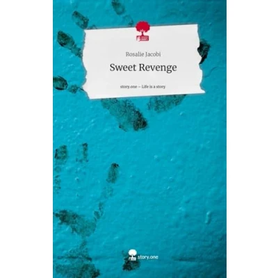 Abbildung von Sweet Revenge. Life is a Story story.one