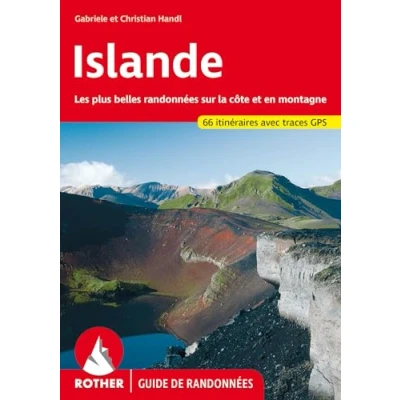 Abbildung von Islande (Guide de randonnées): Les plus belles randonnées sur la côte et en montagne. 66 itinéraires avec traces GPS (Rother Guide randonnées)