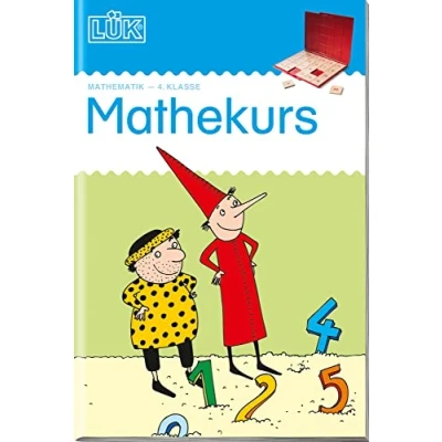 Abbildung von LÜK: 4. Klasse Mathematik Mathekurs (LÜK Übungshefte: Mathematik)