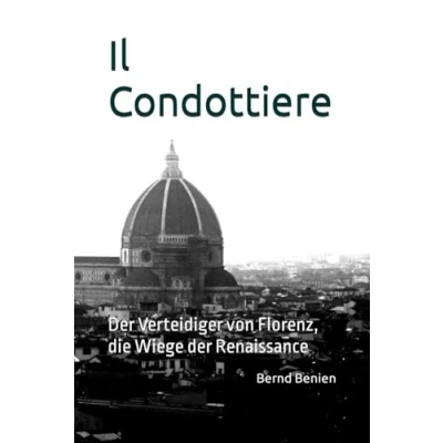 Abbildung von Il Condottiere: der Verteidiger von Florenz, die Wiege Renaissance