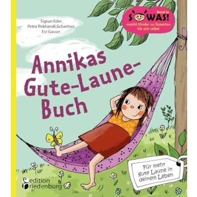 Abbildung von Annikas gute Laune Buch Für mehr in deinem Leben (SOWAS!)