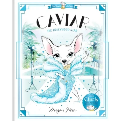 Abbildung von Caviar: The Hollywood Star (The World of Claris)