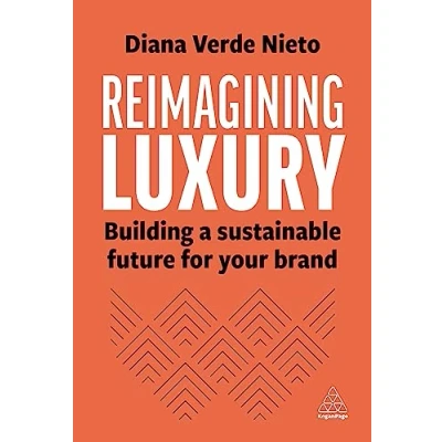 Abbildung von Reimagining Luxury: Building a Sustainable Future for your Brand
