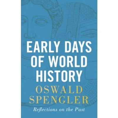 Abbildung von Early Days of World History: Reflections on the Past