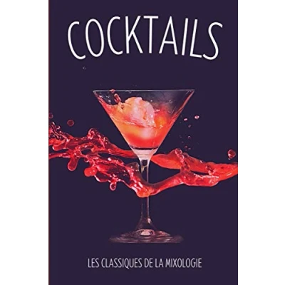 Abbildung von Cocktails Les classiques de la mixologie: 50 recettes cocktails: classiques, trendys et mocktails Livre ... Cocktail coktail
