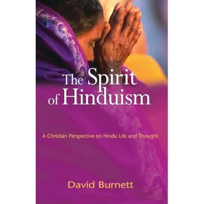 Abbildung von The Spirit of Hinduism: A Christian Perspective on Hindu Life and Thought