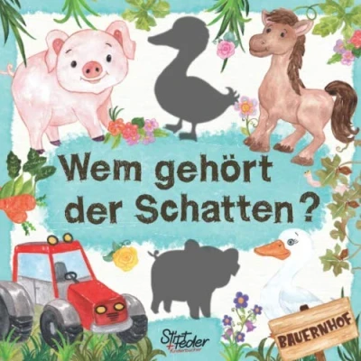 Abbildung von Wem gehört der Schatten? Bauernhof: Ein liebevoll gestaltetes Such Buch für Kinder ab 2 Jahren