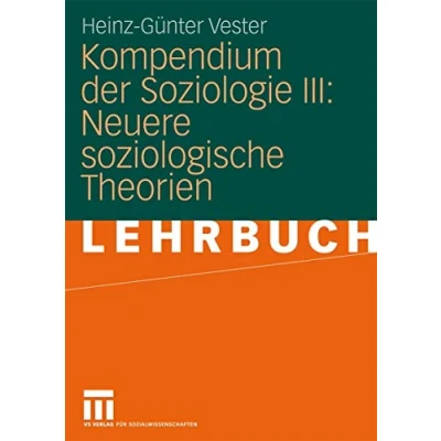 Abbildung von Kompendium der Soziologie III: Neuere Soziologische Theorien (German Edition)