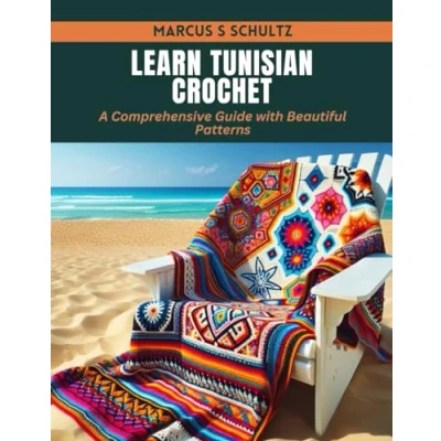 Abbildung von Learn Tunisian Crochet: A Comprehensive Guide with Beautiful Patterns