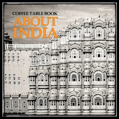 Abbildung von Coffee Table Book: About India: A Collection Of Beautiful Black And White Photos (Small Books)