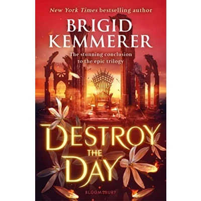 Abbildung von Destroy the Day: stunning conclusion to epic trilogy (Defy Night)
