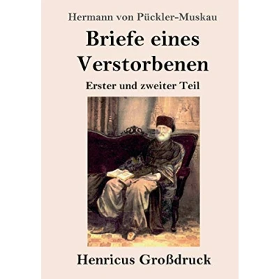 Abbildung von Briefe eines Verstorbenen (Großdruck): Erster und zweiter Teil