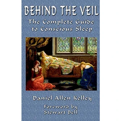 Abbildung von Behind The Veil: Complete Guide to Conscious Sleep