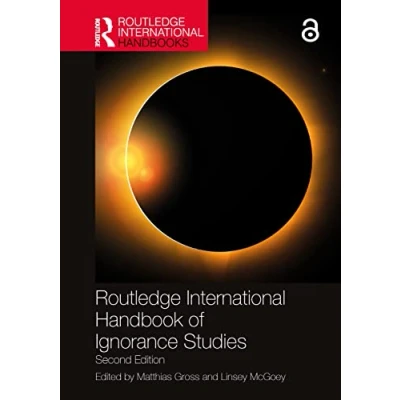 Abbildung von Routledge International Handbook of Ignorance Studies (Routledge Handbooks)