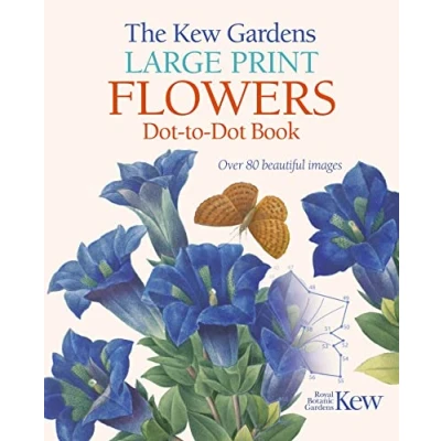Abbildung von The Kew Gardens Large Print Flowers Dot to Book: Over 80 Beautiful Images (Kew Arts &amp; Activities)