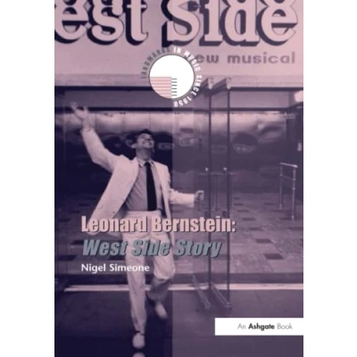 Abbildung von Leonard Bernstein: West Side Story (Landmarks in Music Since 1950)