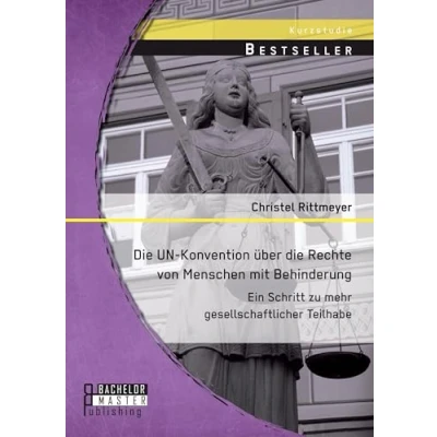 Abbildung von die Un Konvention über Rechte von Menschen mit Behinderung: Ein Schritt zu mehr gesellschaftlicher Teilhabe