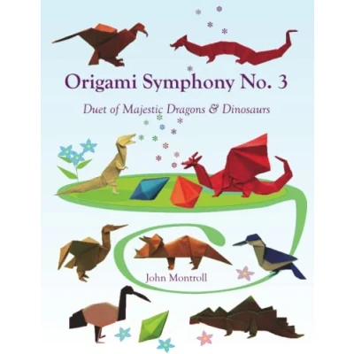 Abbildung von Origami Symphony No. 3: Duet of Majestic Dragons &amp; Dinosaurs
