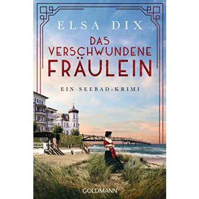 Abbildung von Das verschwundene Fräulein: Ein Seebad Krimi (Viktoria Berg und Christian Hinrichs ermitteln, Band 4)
