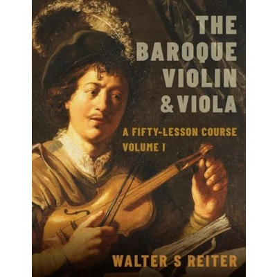 Abbildung von The Baroque Violin &amp; Viola: A Fifty Lesson Course Volume I