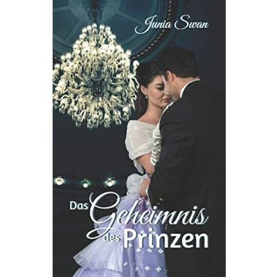 Abbildung von Das Geheimnis des Prinzen: Die Prinzen of St. Ives, Band 1 (Die von 1)