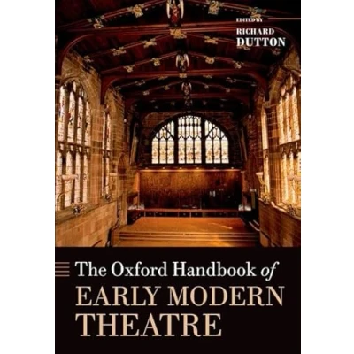 Abbildung von The Oxford Handbook of Early Modern Theatre (Oxford Handbooks)
