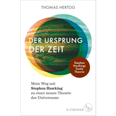 Abbildung von der Ursprung Zeit Mein Weg mit Stephen Hawking zu einer neuen Theorie des Universums: Hawkings finale