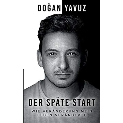 Abbildung von Der späte Start: Wie Veränderung mein Leben veränderte