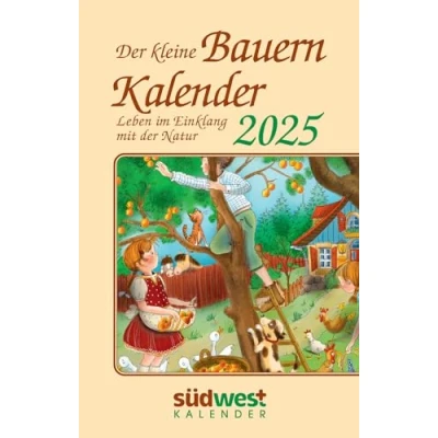 Abbildung von der kleine Bauernkalender 2025 Leben im Einklang mit Natur Taschenkalender praktischen Format 10,0 x 15,5 cm