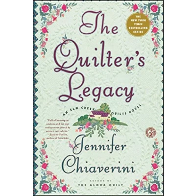 Abbildung von The Quilter&#039;s Legacy: An Elm Creek Quilts Novel (The Quilts, Band 5)