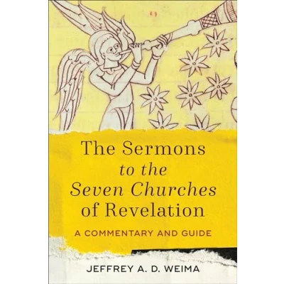 Abbildung von Sermons to the Seven Churches of Revelation: A Commentary and Guide