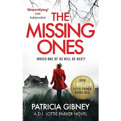 Abbildung von the Missing Ones: An absolutely gripping thriller with a jaw dropping twist: Which one of us will be Next? (Detective Lottie Parker)